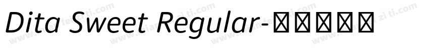 Dita Sweet Regular字体转换